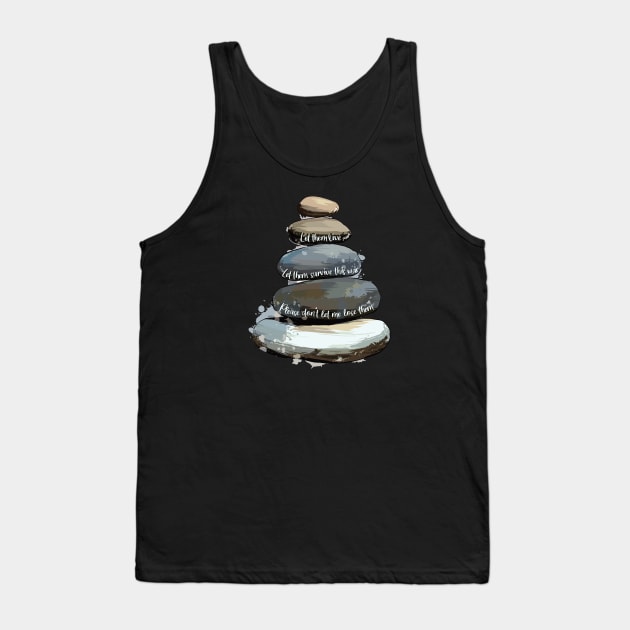 Let Them Live Tank Top by North Eastern Roots